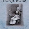 Old Woman & the Conjurors by Michael Slater                                                                             