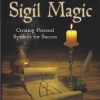 Practical Sigil Magic by Frater U D                                                                                     