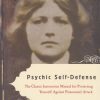 Psychic Self-Defense by Dion Fortune                                                                                    