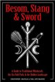Besom, Stang & Sword by Orapello & Maguire                                                                              