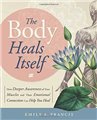 Body Heals Itself by Emily Francis                                                                                      