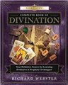 Complete Book of Divination by Richard Webster                                                                          