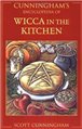 Cunningham's Ency. of Wicca in the Kitchen by Scott Cunningham                                                          