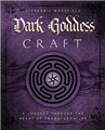 Dark Goddess Craft by Herbalist's Guide to Formulary                                                                    