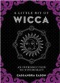Little Bit of Wicca (hc) by Cassandra Eason                                                                             