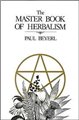 Master Book Of Herbalism  by Paul Beyerl                                                                                