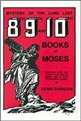 Mystery of the Long Lost 8th, 9th, and 10th Books of Moses  by Henri Gamache                                            