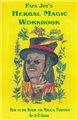 Papa Jim's Herbal Magic Workbook by Papa Jim                                                                            