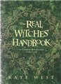 Real Witches' Handbook By Kate West                                                                                     
