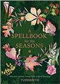 Spellbook for the Seasons (hc) by Sarah Coyne                                                                           