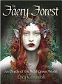 Faery Forest oracle by Lucy Cavendishn                                                                                  